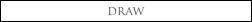 draw
